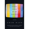 Stone Cold Dead Serious: And Other Plays
