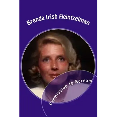 Permission to Scream: The Psychosocial Abuse of Betty Broderick