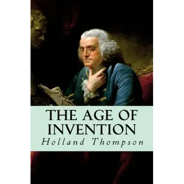 The Age of Invention