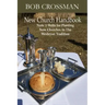 New Church Handbook: Nuts & Bolts for Planting New Churches In The Wesleyan Tradition