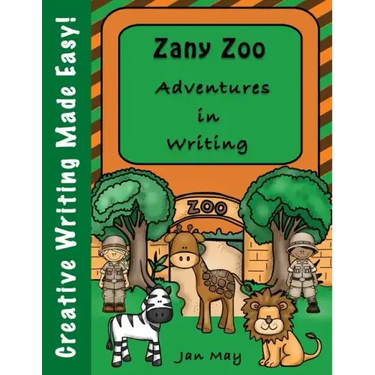 Zany Zoo Adventures in Writing