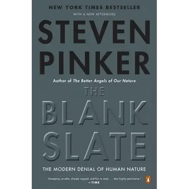 The Blank Slate: The Modern Denial of Human Nature