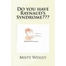 Do you have Raynaud's Syndrome
