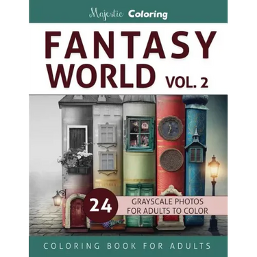 Fantasy World Vol. 2: Grayscale Coloring Book for Adults