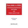 From AAA to XXX: A Dictionary/Commentary on Porn and Porn Addiction