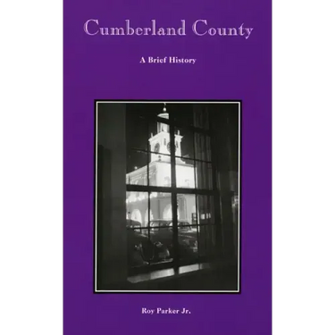 Cumberland County: A Brief History