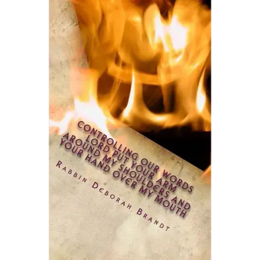 Controlling Our Words Lord Put Your Arm Around My Shoulder and Your Hand Over My Mouth: LaShon Hara - The Sin of Evil Speech