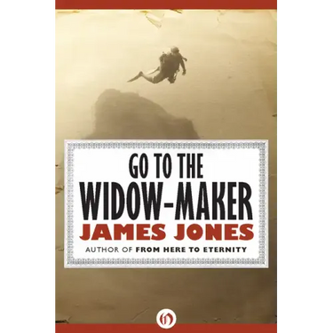 Go to the Widow-Maker