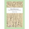 Being Biological: Human Meaning in the Age of Neuroscience