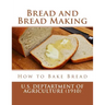 Bread and Bread Making: How to Bake Bread
