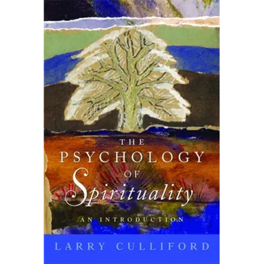 The Psychology of Spirituality: An Introduction