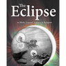 The Eclipse in Myth, Legend, Science & Religion: An Illustrated Anthology
