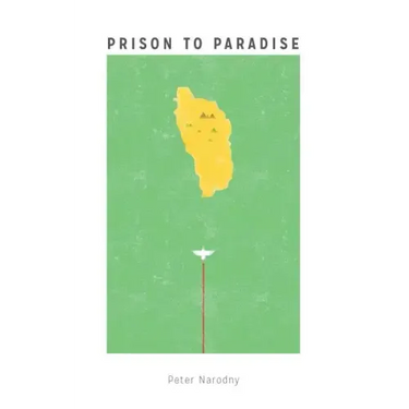 Prison To Paradise