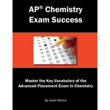 AP Chemistry Exam Success: Master the Key Vocabulary of the Advanced Placement Exam in Chemistry