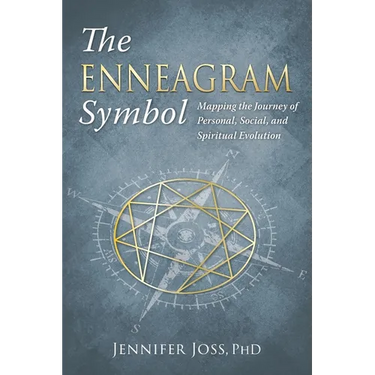 The Enneagram Symbol: Mapping the Journey of Personal, Social, and Spiritual Evolution