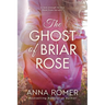 The Ghost of Briar Rose