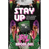 Stay Up: Racism, Resistance, and Reclaiming Black Freedom