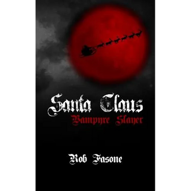Santa Claus Vampyre Slayer