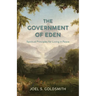 The Government of Eden: Spiritual Principles for Living in Peace