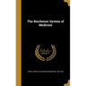 The Biochemic System of Medicine