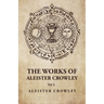 The Works of Aleister Crowley Vol 2