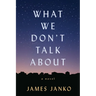What We Don't Talk About