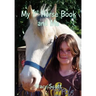 My 1st Horse Book and Me