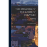 The Memoirs of the Lord of Joinville: A new English Version