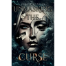 Unmasking the Curse