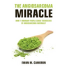 The Angiosarcoma Miracle