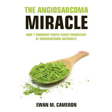 The Angiosarcoma Miracle