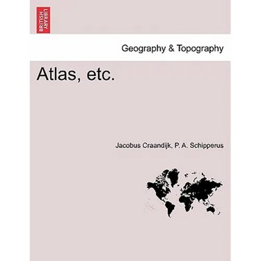 Atlas, Etc.
