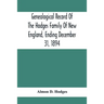 Genealogical Record Of The Hodges Family Of New England, Ending December 31, 1894