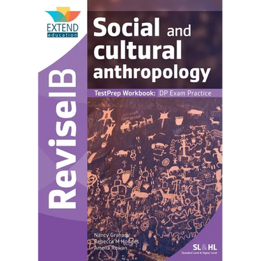 Social and Cultural Anthropology (SL and HL): Revise IB TestPrep Workbook