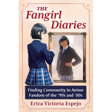 The Fangirl Diaries: Finding Community in Anime Fandom of the '90s and '00s