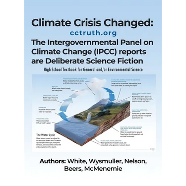 Climate Crisis Changed: The Intergovernmental Panel on Climate Change (IPCC) reports are deliberate science fiction.
