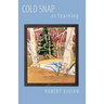 Cold Snap as Yearning