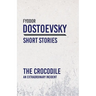 The Crocodile; An Extraordinary Incident