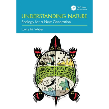 Understanding Nature: Ecology for a New Generation