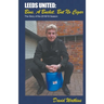 Leeds United: Bins, a Bucket, but No Cigar