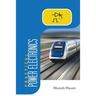 Practical Power Electronics: Applications, Experiments and Animations
