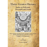 Thrice Greatest Hermes: Studies in Hellenistic Theosophy and Gnosis