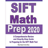 SIFT Math Prep 2020: A Comprehensive Review and Step-By-Step Guide to Preparing for the SIFT Math Test