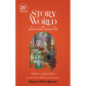The Story of the World, Volume 1: Ancient Times. from the Earliest Nomads to the Last Roman Emperor.: 25th Anniversary Expanded Edition