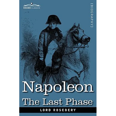 Napoleon: The Last Phase