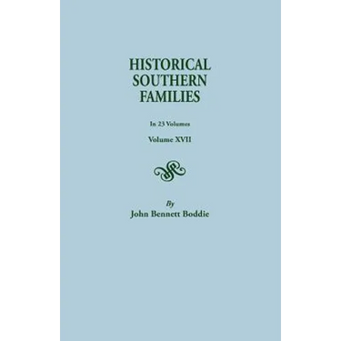 Historical Southern Families. in 23 Volumes. Volume XVI
