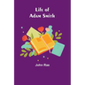 Life of Adam Smith