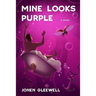 Mine Looks Purple