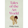 Tales of the Art World: And Other Stories