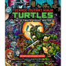 Teenage Mutant Ninja Turtles: The Ultimate Visual History: Revised and Expanded Edition